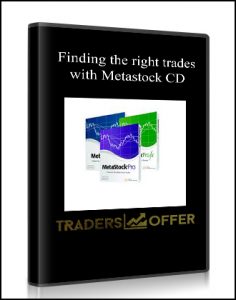 Finding the right trades , Metastock CD, Finding the right trades with Metastock CD