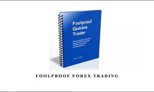 Foolproof Forex Trading by Louise Woof