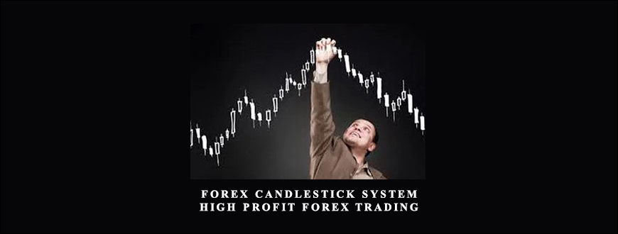 Forex Candlestick System. High Profit Forex Trading by B.M.Davis