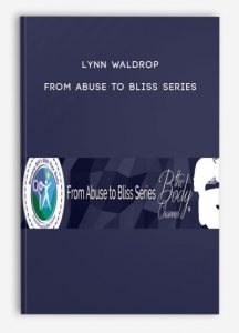 From Abuse to Bliss Series ,Lynn Waldrop, From Abuse to Bliss Series by Lynn Waldrop