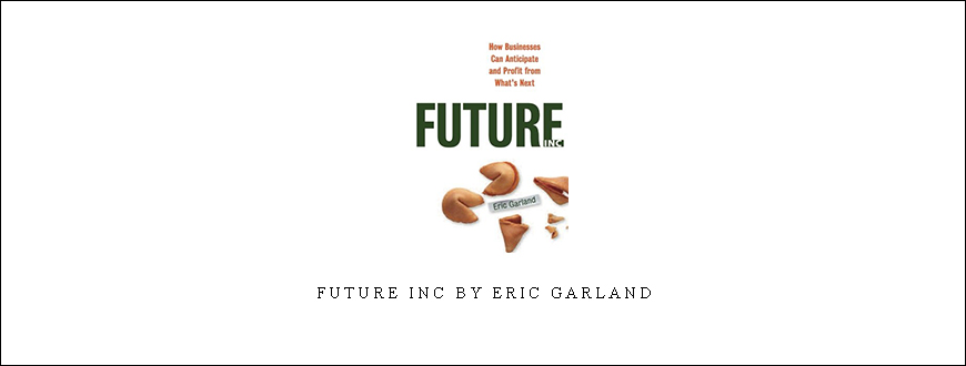 Future Inc by Eric Garland