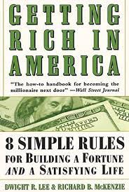 Getting Rich in America by Dwight Lee