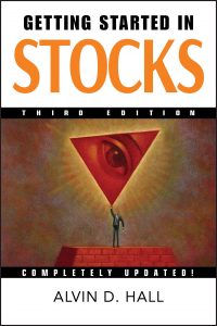 Getting Started in Stocks, Alvin D.Hall, Getting Started in Stocks by Alvin D.Hall