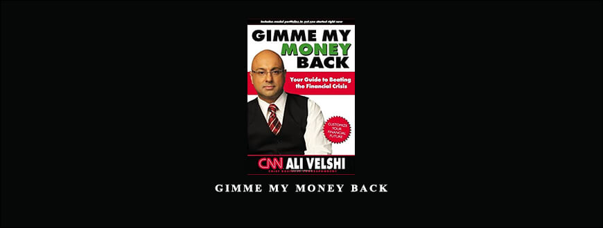 Gimme My Money Back by Ali Velshi