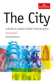 Guide to London Global Financial Centre by Richard Roberts