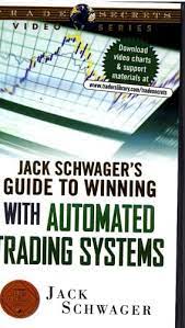 Guide to Winning with Automated Trading Systems by Jack Schwager