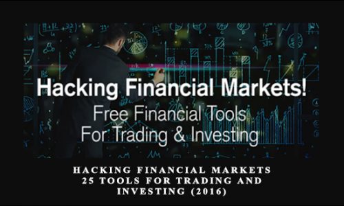 Hacking Financial Markets – 25 Tools For Trading & Investing (2016)