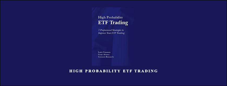 High Probability ETF Trading by Larry Connors