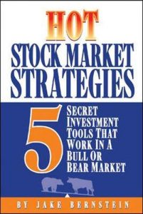 Hot Stock Market Strategies , Jack Bernstein, Hot Stock Market Strategies by Jack Bernstein