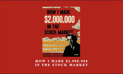 How I Made $2.000.000 in the Stock Market by Nicolas Darvas