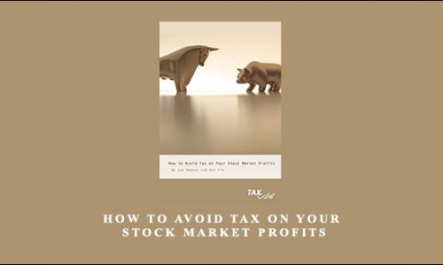 How to Avoid Tax on Your Stock Market Profits by Lee Hadnum