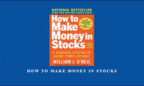 How to Make Money in Stocks by William J.ONeil