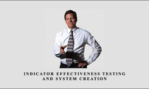 Indicator Effectiveness Testing & System Creation by David Vomund