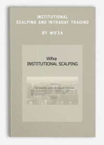 Institutional Scalping and Intraday Trading by WIFXA