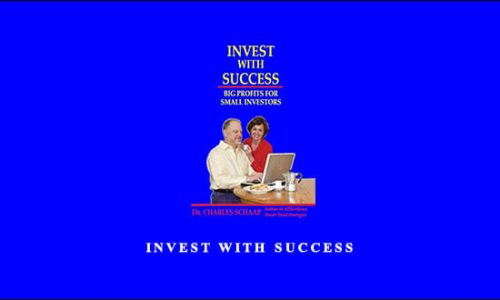 Invest with Success by Charles Schaap