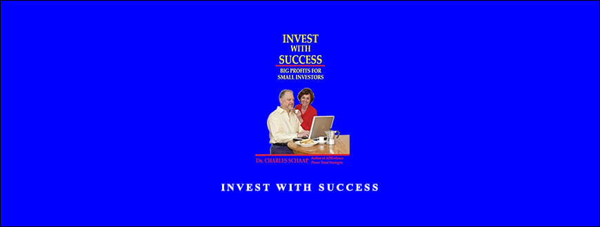 Invest with Success by Charles Schaap