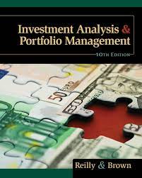 Investment Analysis and Portfolio Management by Reilly Brown