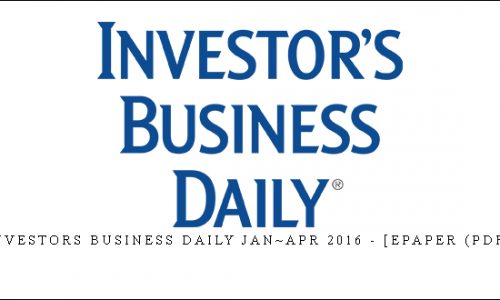 Investors Business Daily Jan~Apr 2016 – [ePaper (PDF)]