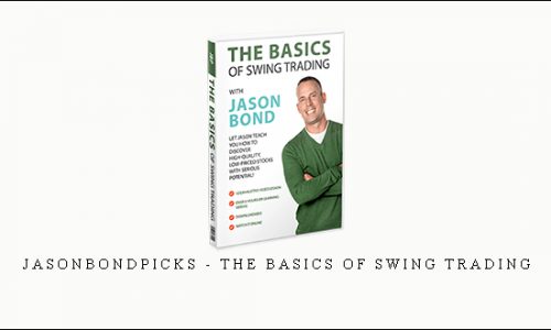 Jasonbondpicks – The Basics of Swing Trading