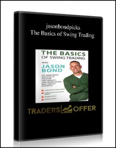 Jasonbondpicks ,The Basics of Swing Trading, Jasonbondpicks - The Basics of Swing Trading