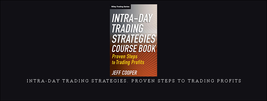 Jeff Cooper – Intra-day Trading Strategies