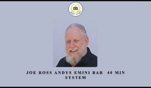 Joe Ross – Andy’s EMini Bar – 40 Min System