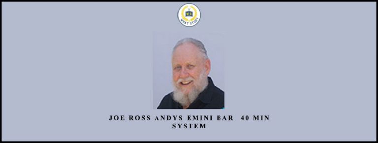 Joe Ross – Andy’s EMini Bar – 40 Min System