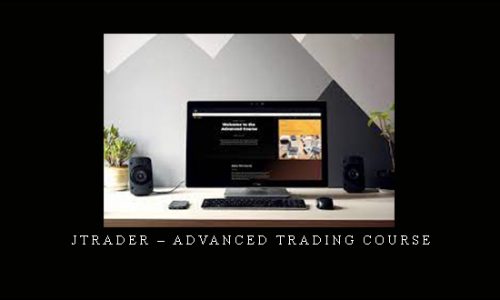 Jtrader – Advanced Trading Course