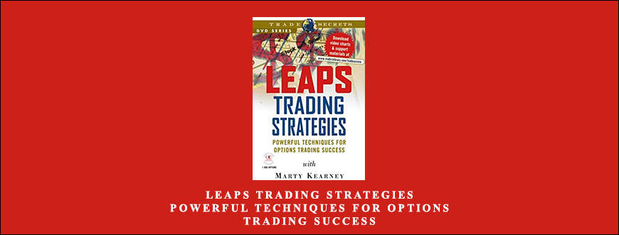 LEAPS Trading Strategies- Powerful Techniques for Options Trading Success