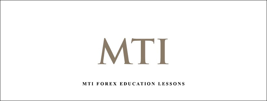 MTI Forex Education Lessons