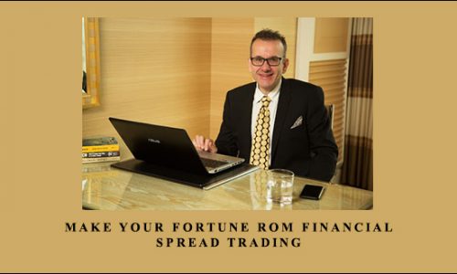 Make Your Fortune rom Financial Spread Trading by Vince Stanzione