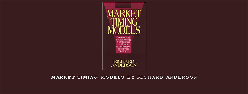 Market Timing Models by Richard Anderson