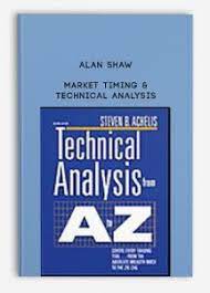 Market Timing and Technical Analysis by Alan Shaw