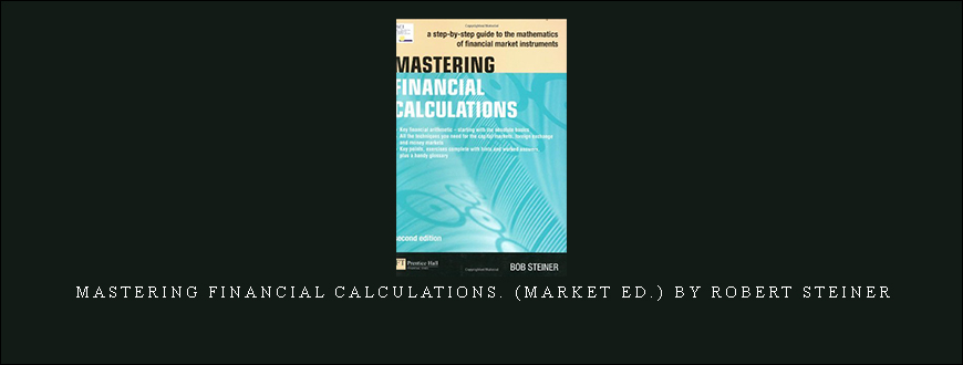 Mastering Financial Calculations. (Market Ed