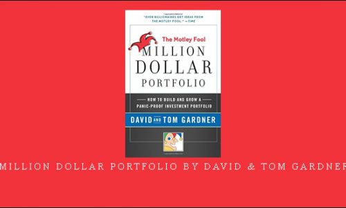 Million Dollar Portfolio by David & Tom Gardner