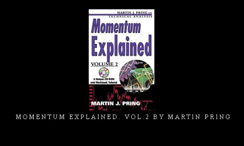 Momentum Explained. Vol.2 by Martin Pring