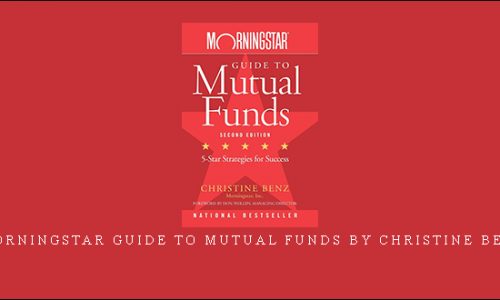 Morningstar Guide to Mutual Funds by Christine Benz