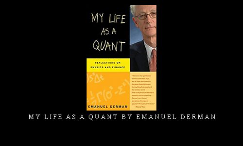 My Life as a Quant by Emanuel Derman