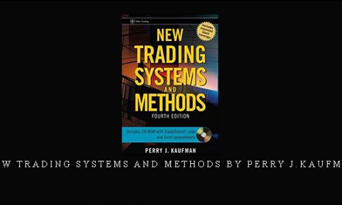 New Trading Systems and Methods by Perry J.Kaufman