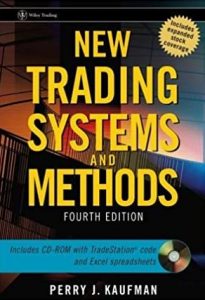 New Trading Systems and Methods by Perry J.Kaufman