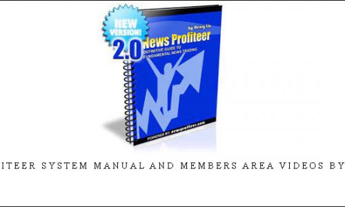 News Profiteer System Manual and Members Area Videos by Henry Liu