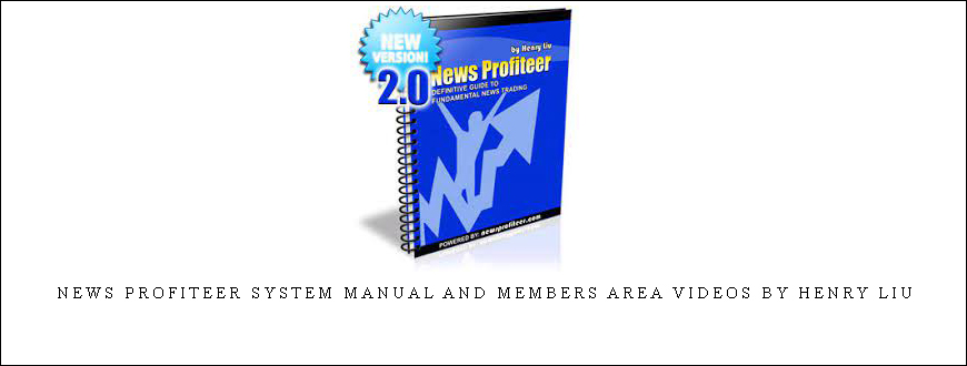 News Profiteer System Manual and Members Area Videos by Henry Liu