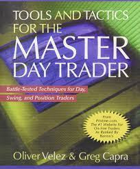 Oliver Velez and Greg Capra - Tools and Tactics for the Master Day Trader by Pristine