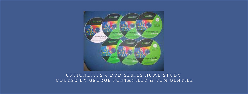 Optionetics 6 DVD Series Home Study Course by George Fontanills & Tom Gentile