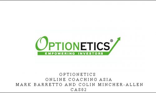 Optionetics – Online Coaching Asia – Mark Barretto and Colin Mincher-Allen – CAS02