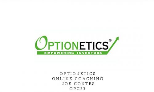 Optionetics – Online Coaching – Joe Contes – OPC23