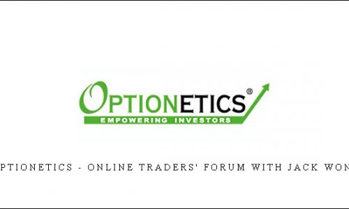 Optionetics – Online Traders’ Forum with Jack Wong