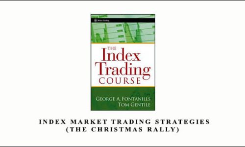 Optionetics – Tom Gentile – Index Market Trading Strategies (The Christmas Rally)