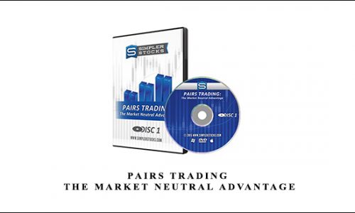 Pairs Trading – The Market Neutral Advantage by Simpler Stocks