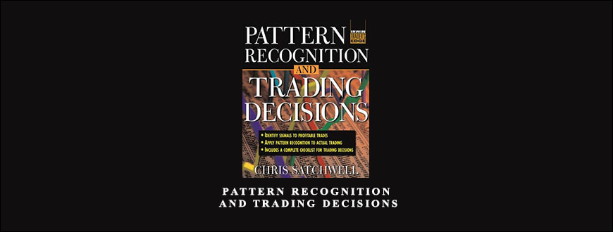 Pattern Recognition & Trading Decisions by Chris Satchwell